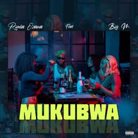 Mukubwa ft. Big M