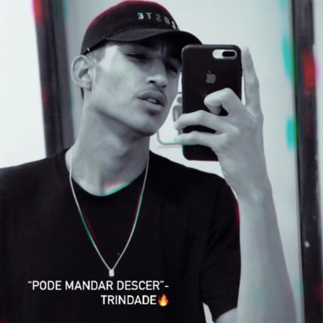 Pode Mandar Descer | Boomplay Music