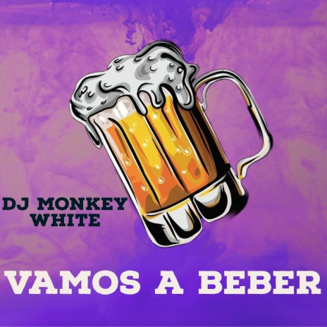 Vamos a Beber | Boomplay Music