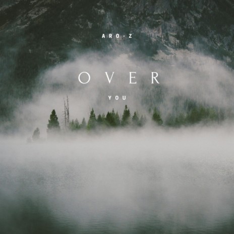 Over you | Boomplay Music