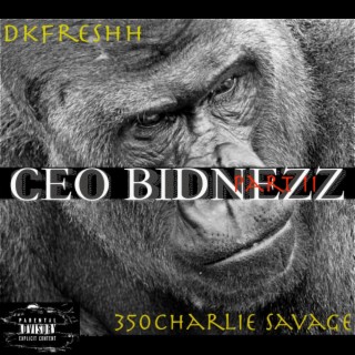 CEO BIDNEZZ PT.II