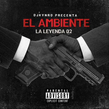 EL AMBIENTE TA TO LEYENDA02 ft. LEYENDA02 | Boomplay Music