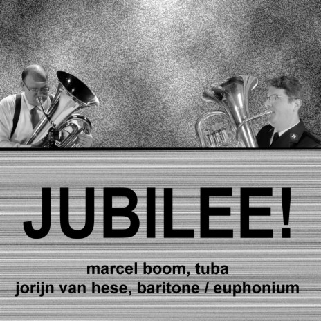 Jubilee! (Baritone Horn, Euphonium & Tuba Multi-Track) ft. Jorijn Van Hese | Boomplay Music