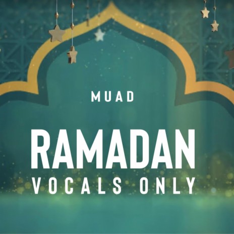 Ramadan (Vocals Only) | Boomplay Music