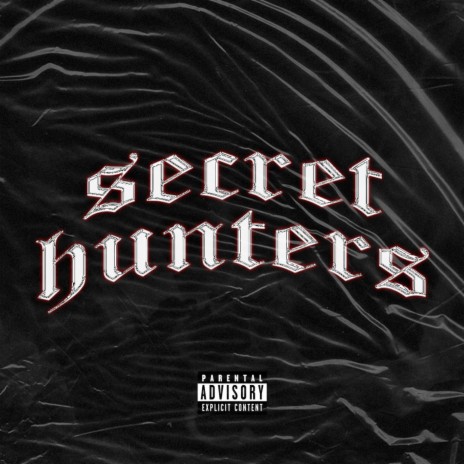 SECRET HUNTERS | Boomplay Music