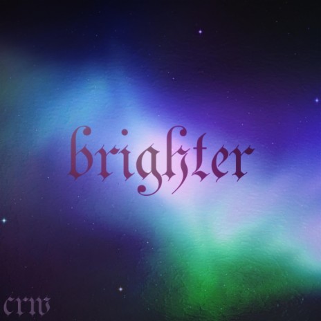 Brighter | Boomplay Music