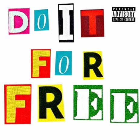 Do It for Free
