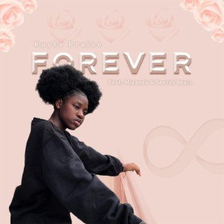 Forever ft. Miyanda & Seezus beats lyrics | Boomplay Music