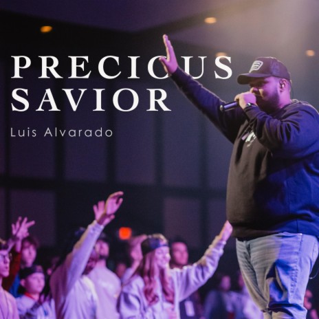Precious Savior | Boomplay Music