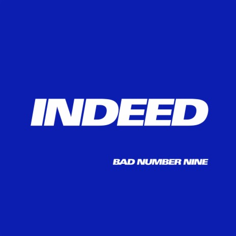 Indeed | Boomplay Music