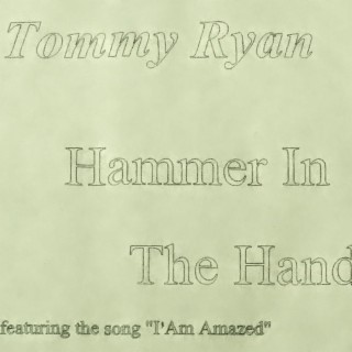 Hammer In The Hand