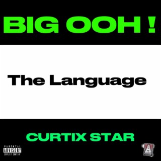 The Language w/ Curtix Star