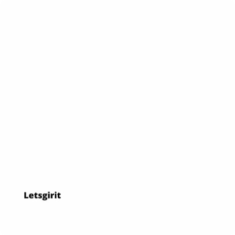 Letsgirit (prod. by Sayo)