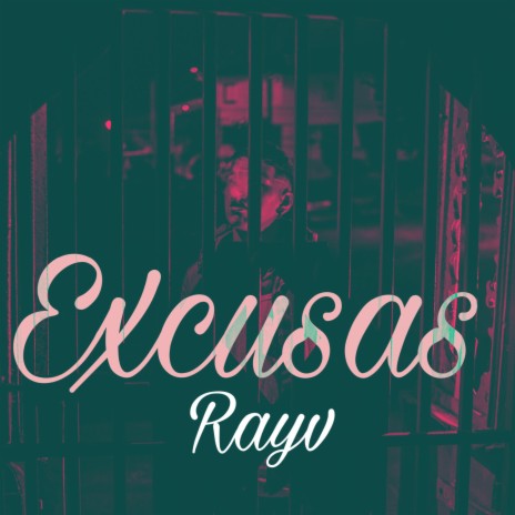 Excusas - Rayv f° (Street records) | Boomplay Music