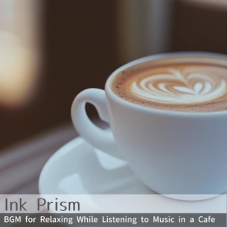 Bgm for Relaxing While Listening to Music in a Cafe