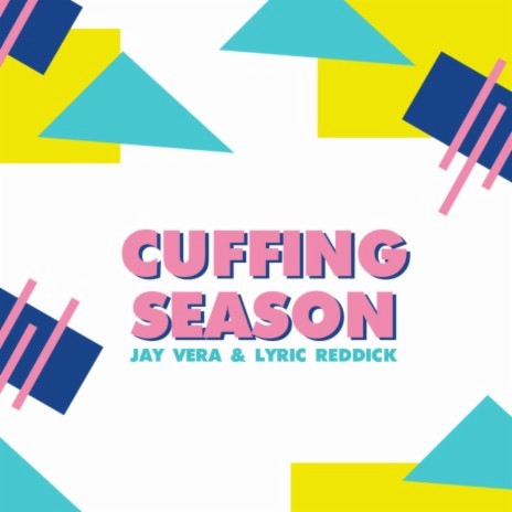 Cuffing Season ft. Lyric Reddick | Boomplay Music