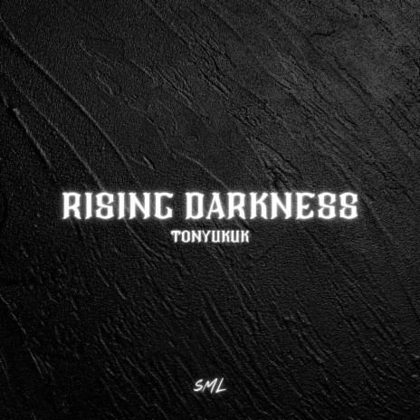 Rising Darkness | Boomplay Music