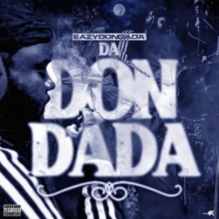Eazy Don Dada