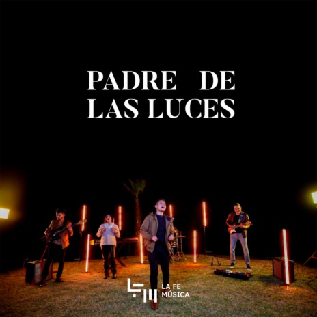 Padre de Las Luces | Boomplay Music