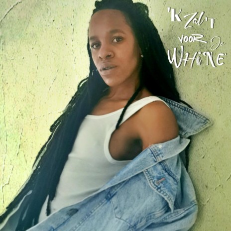 'k Zal 't Voor Je Whine' | Boomplay Music