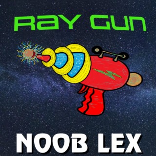 Ray Gun lyrics | Boomplay Music