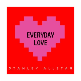Everyday Love ft. Chris Winston lyrics | Boomplay Music