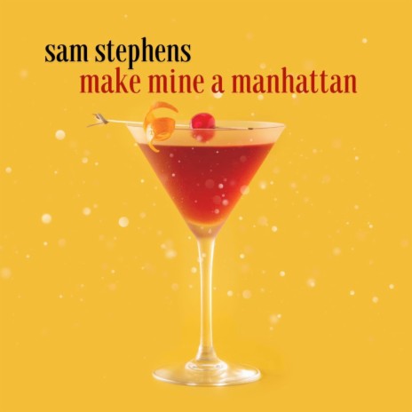 Make Mine a Manhattan | Boomplay Music