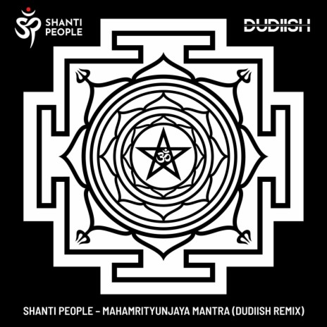 Mahamrtyumjaya Mantra (Dudiish Remix) | Boomplay Music