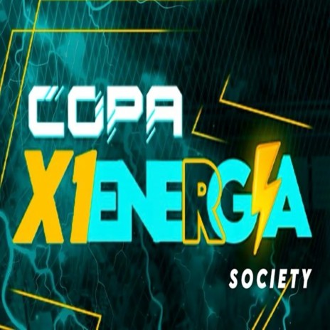 Copa X1 Energia Society | Boomplay Music