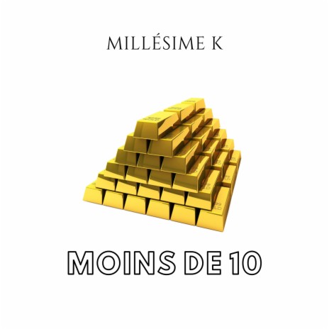 Moins de 10 | Boomplay Music