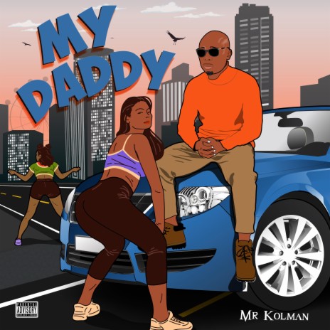 My daddy | Boomplay Music