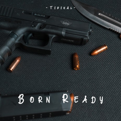 Born Ready | Boomplay Music