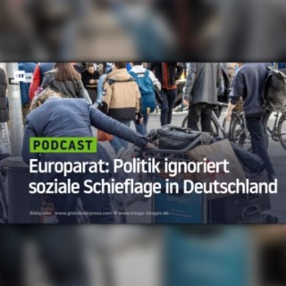 Europarat: Politik ignoriert soziale Schieflage in Deutschland