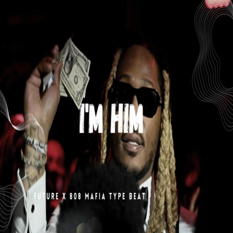 I'm Him | Boomplay Music