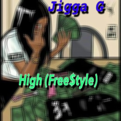 HIGH (Free$tyle) | Boomplay Music