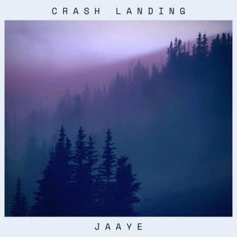 Crash Landing | Boomplay Music