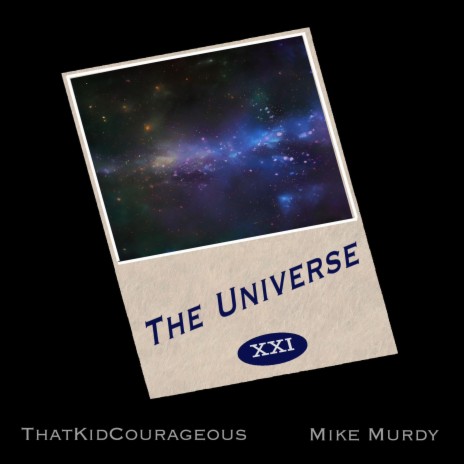 The Universe ft. Mike Murdy | Boomplay Music