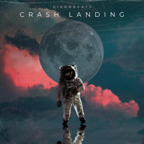 Crash Landing | Boomplay Music