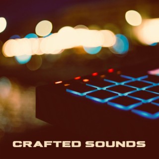 Crafted Sounds