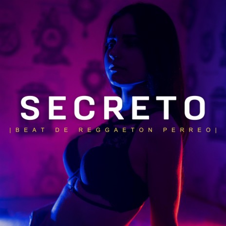 Secreto | Boomplay Music