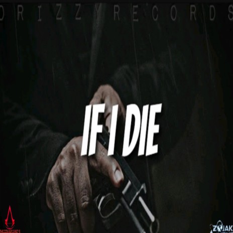 If i die (If i die) | Boomplay Music