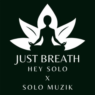 Just Breath