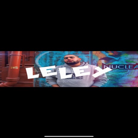 Leley | Boomplay Music