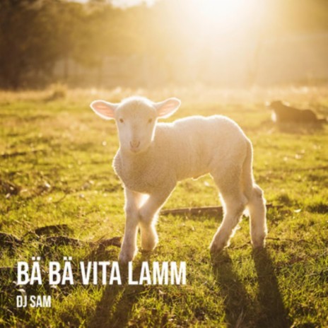 Bä Bä Vita Lamm | Boomplay Music