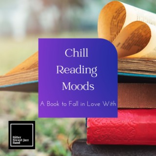 Chill Reading Moods - A Book to Fall in Love With