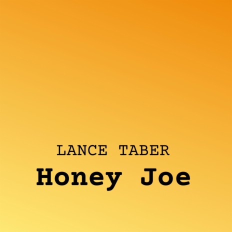 Honey Joe | Boomplay Music