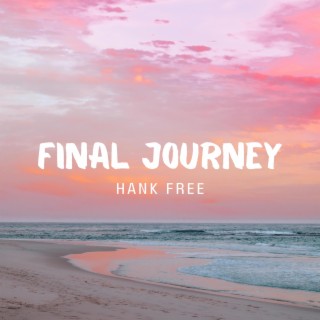 Final Journey