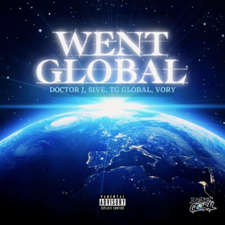 Went Global ft. TG Global, Vory & 5ive | Boomplay Music