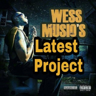 Wess Musiq's Latest Project
