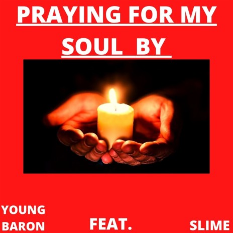 Praying For My Soul
